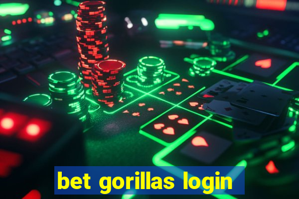 bet gorillas login